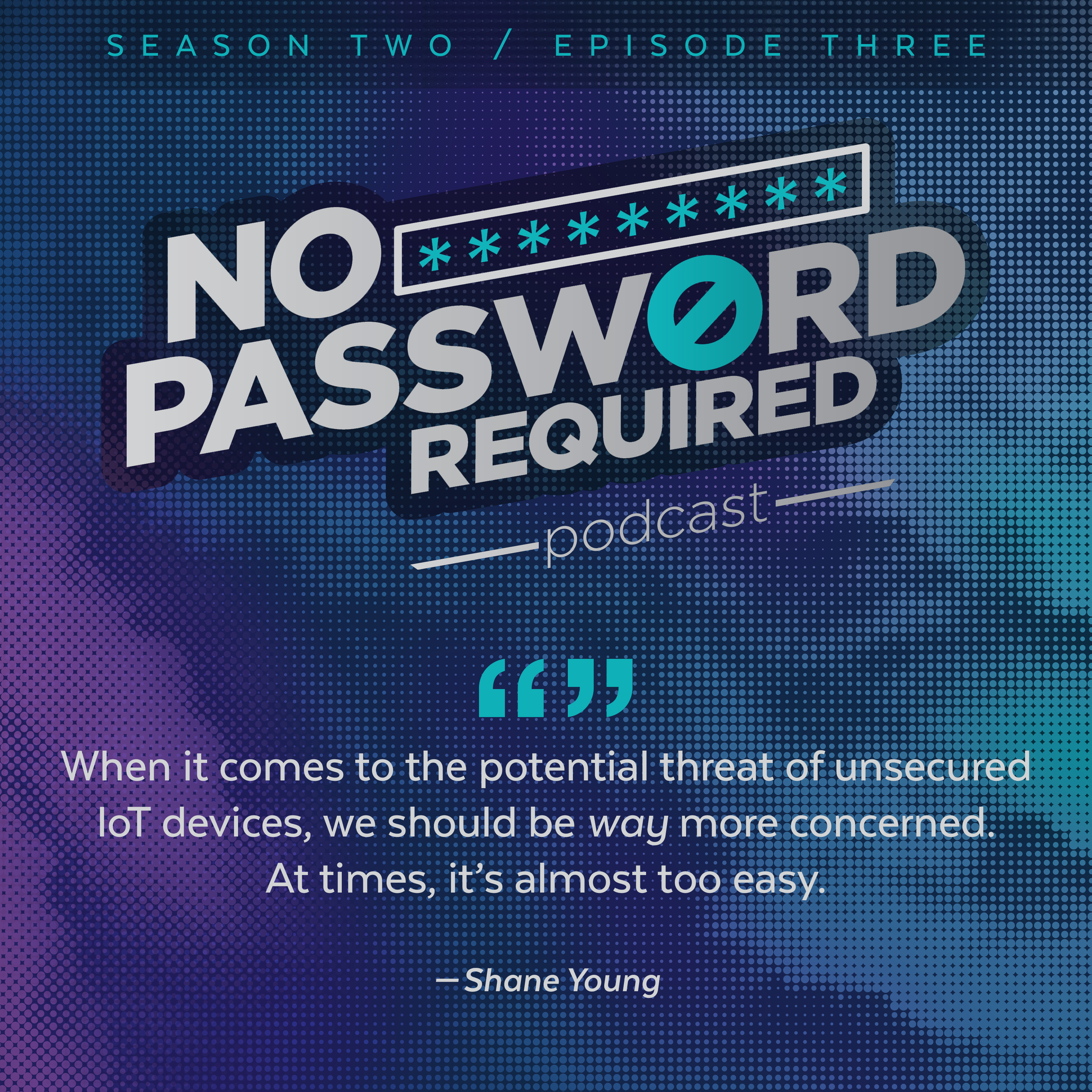 No Password Required episode quote