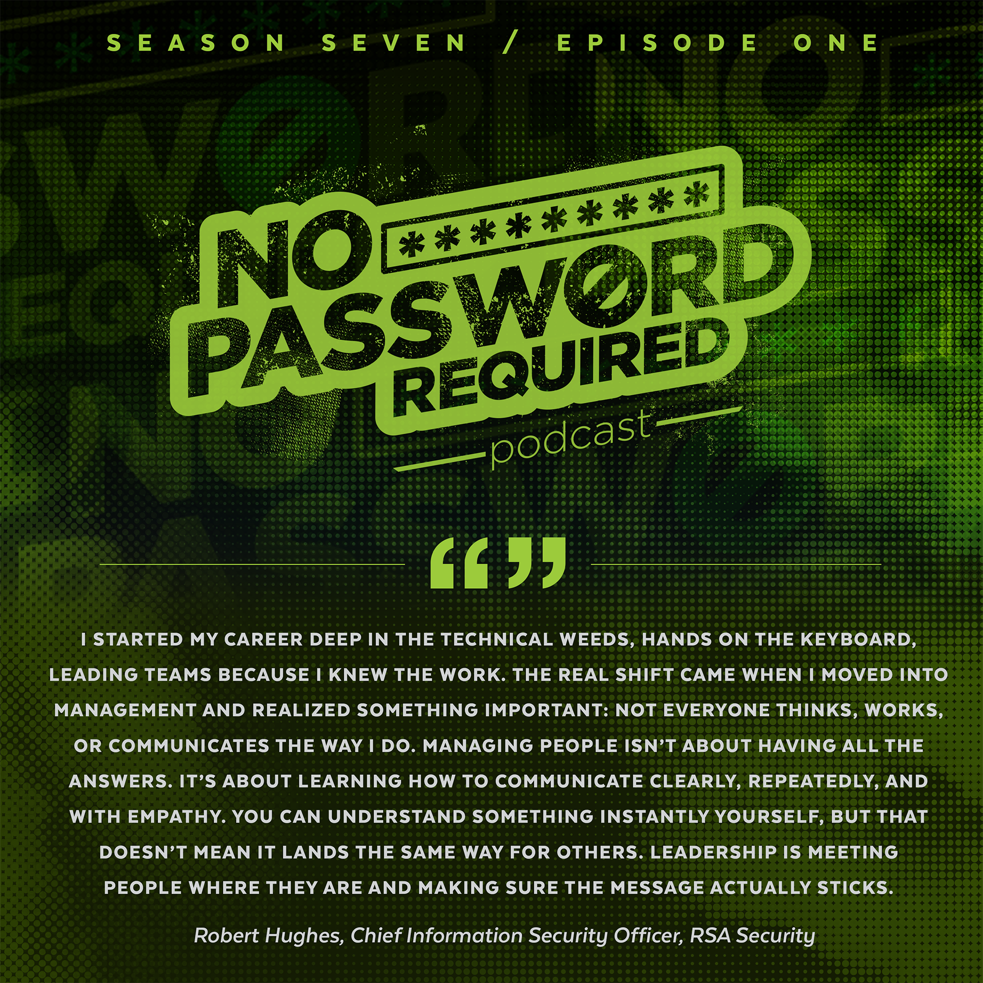 Episode 68 — Rob Hughes — CISO at RSA and Champion of a Passwordless Future