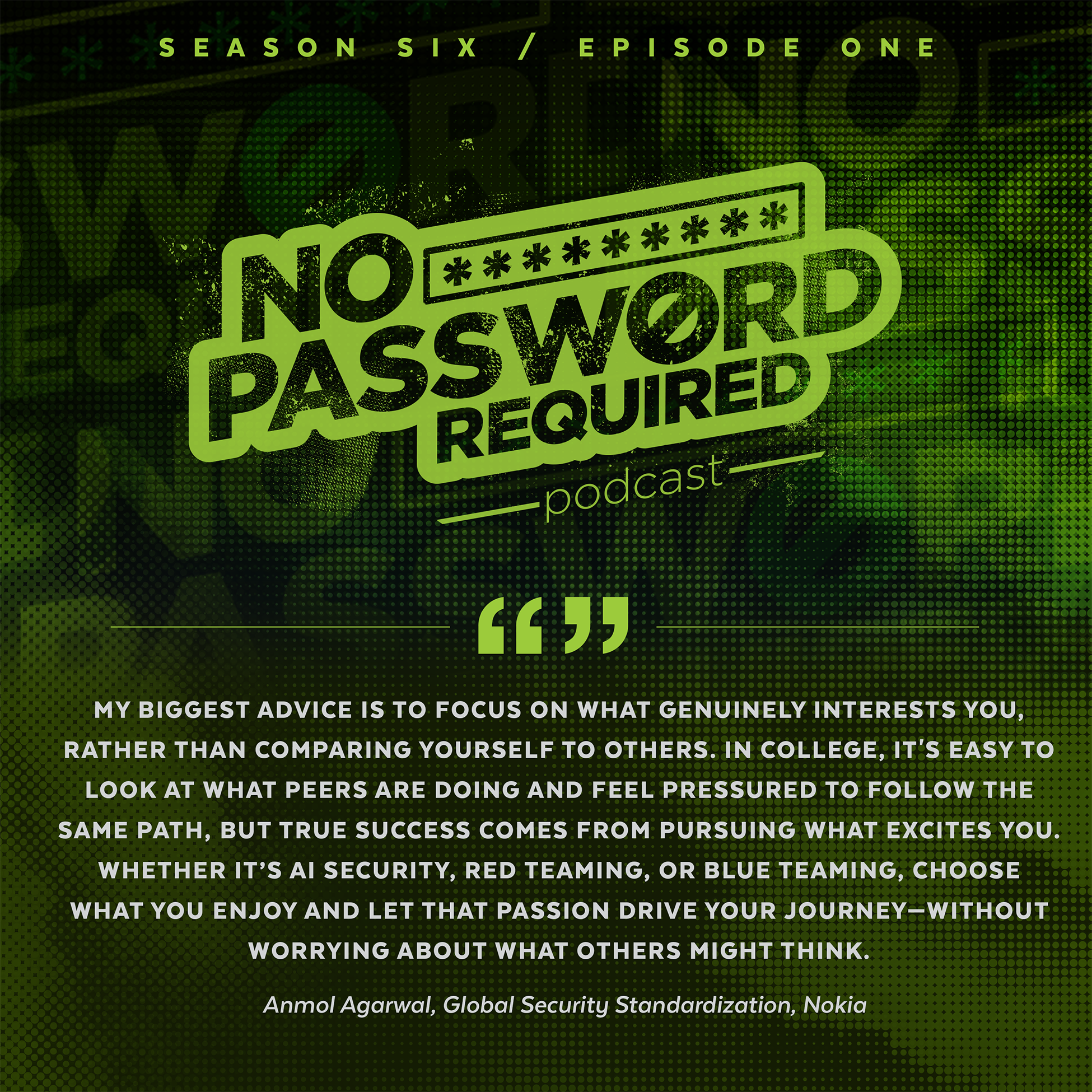Episode 56 — Anmol Agarwal — Senior Security Researcher at Nokia and Guardian of Secure AI Networks